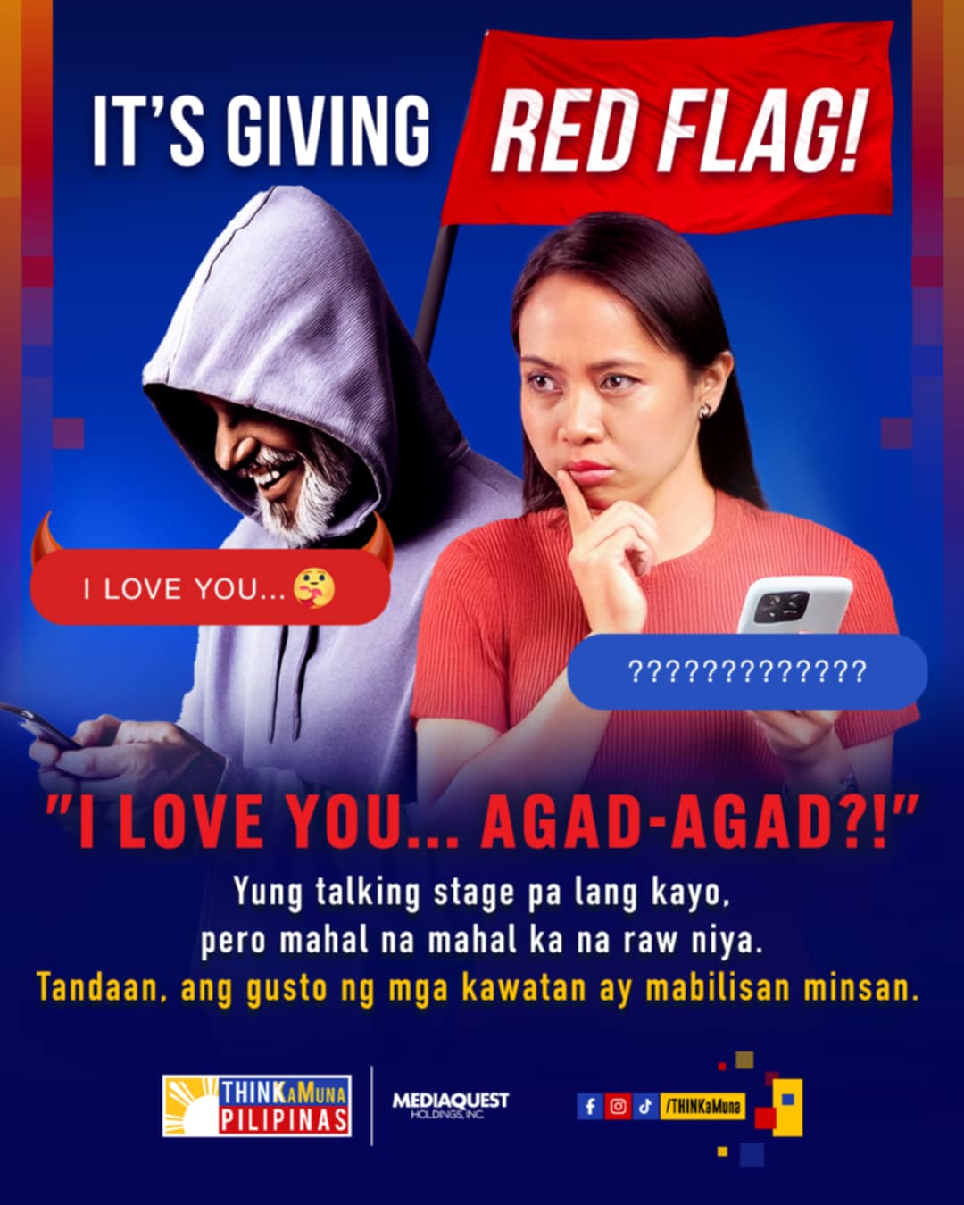Love ka na agad kahit talking stage pa lang?

Ikalma ang puso at mag-#THINKaMuna tayo this Valentine's season dahil kahit pag-ibig, ginagamit na rin para makapangloko.

#THINKaMunaPilipinas
#BewareOfLoveScam